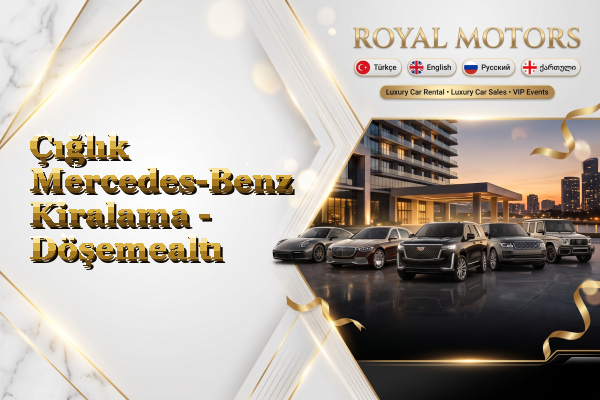 Çığlık Mercedes-Benz Kiralama - Döşemealtı