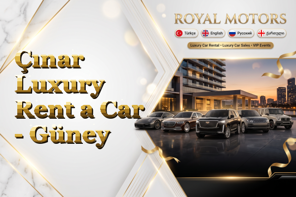 Çınar Luxury Rent a Car - Güney