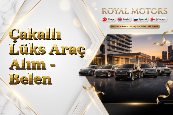 Çakallı Lüks Araç Alım - Belen