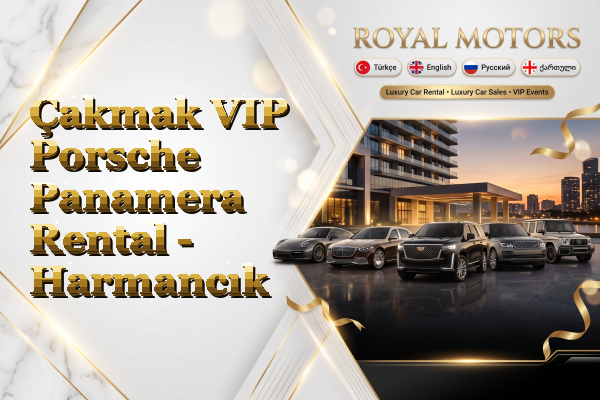 Çakmak VIP Porsche Panamera Rental - Harmancık