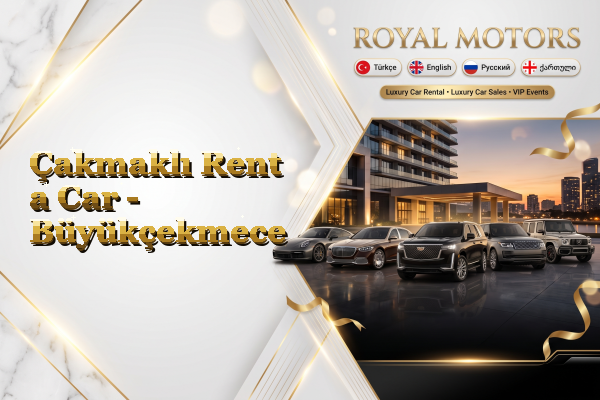 Çakmaklı Rent a Car - Büyükçekmece