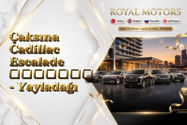 Çaksına Cadillac Escalade გაყიდვა - Yayladağı