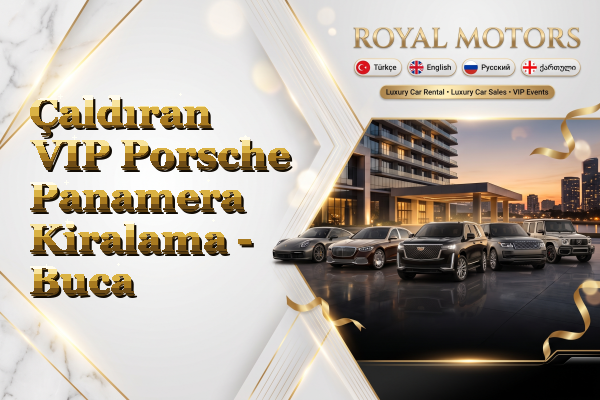 Çaldıran VIP Porsche Panamera Kiralama - Buca