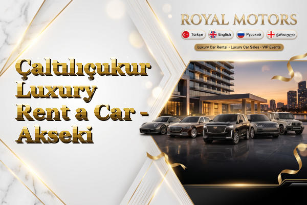 Çaltılıçukur Luxury Rent a Car - Akseki
