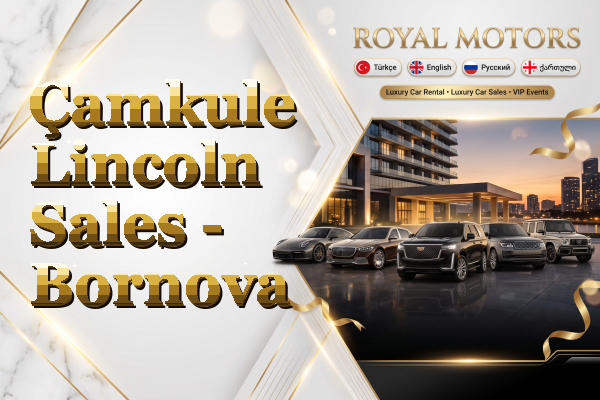 Çamkule Lincoln Sales - Bornova