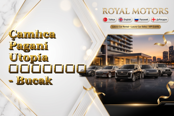 Çamlıca Pagani Utopia გაყიდვა - Bucak