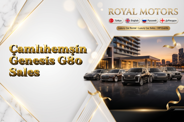 Çamlıhemşin Genesis G80 Sales