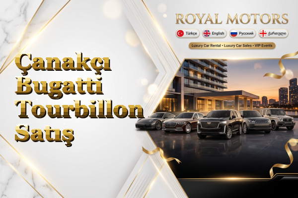 Çanakçı Bugatti Tourbillon Satış
