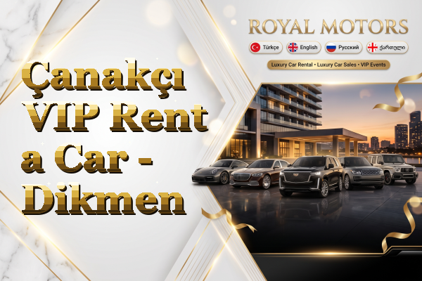 Çanakçı VIP Rent a Car - Dikmen