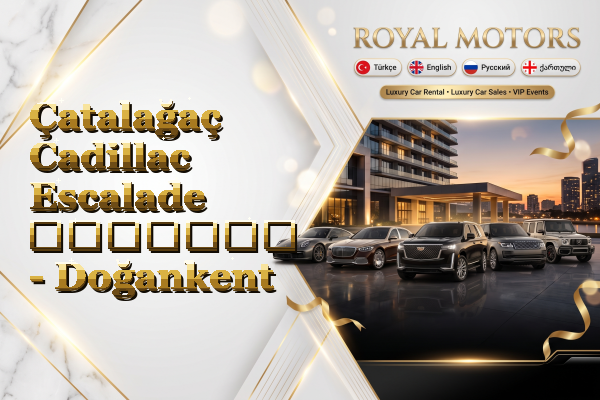 Çatalağaç Cadillac Escalade გაყიდვა - Doğankent