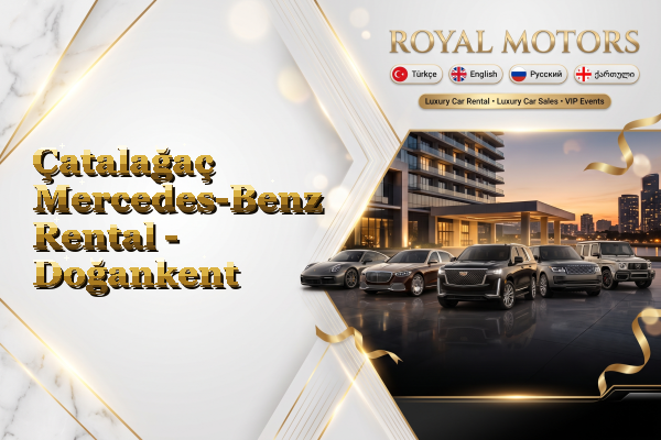 Çatalağaç Mercedes-Benz Rental - Doğankent