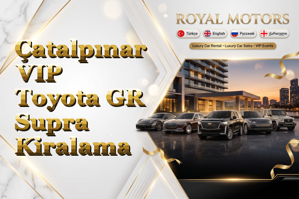 Çatalpınar VIP Toyota GR Supra Kiralama