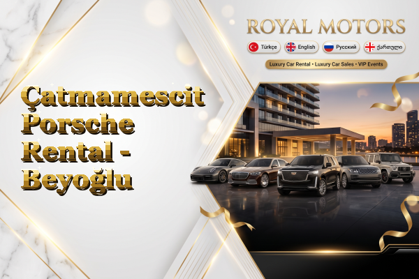 Çatmamescit Porsche Rental - Beyoğlu