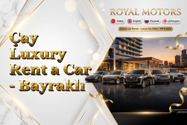 Çay Luxury Rent a Car - Bayraklı