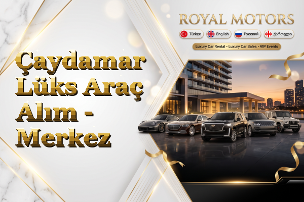 Çaydamar Lüks Araç Alım - Merkez