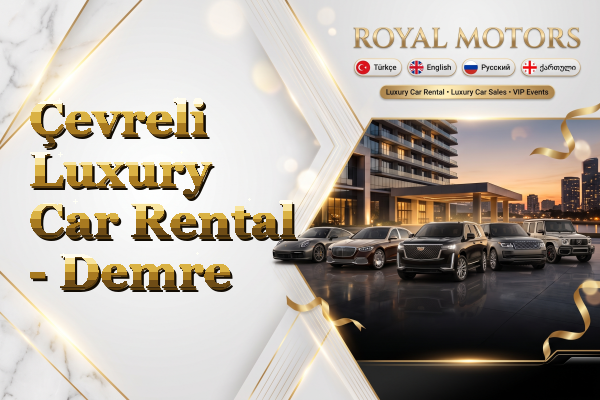 Çevreli Luxury Car Rental - Demre