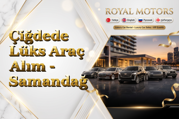 Çiğdede Lüks Araç Alım - Samandağ