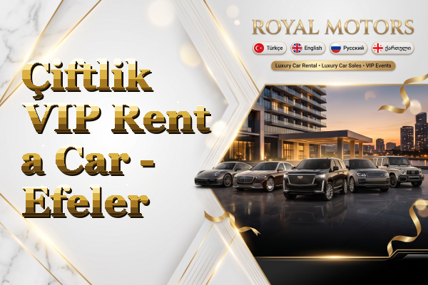 Çiftlik VIP Rent a Car - Efeler