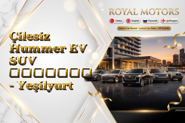 Çilesiz Hummer EV SUV გაყიდვა - Yeşilyurt