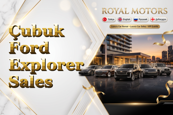 Çubuk Ford Explorer Sales