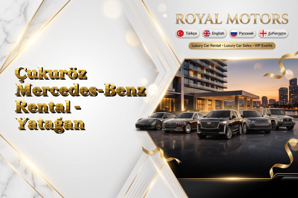 Çukuröz Mercedes-Benz Rental - Yatağan