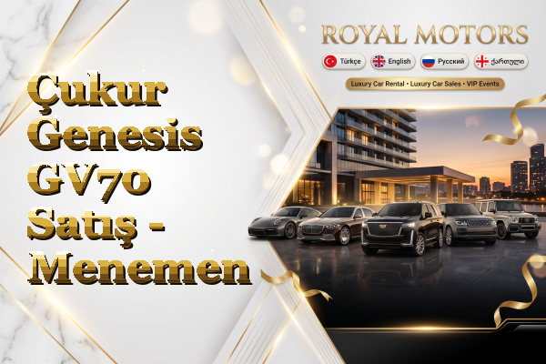 Çukur Genesis GV70 Satış - Menemen
