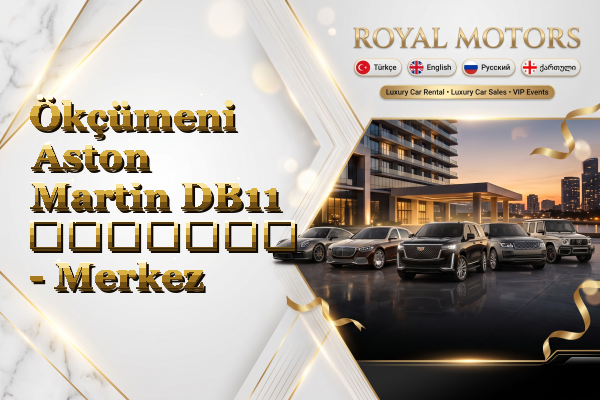 Ökçümeni Aston Martin DB11 გაყიდვა - Merkez