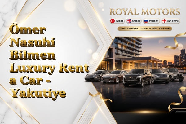 Ömer Nasuhi Bilmen Luxury Rent a Car - Yakutiye