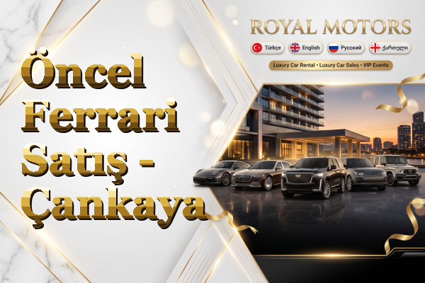 Öncel Ferrari Satış - Çankaya