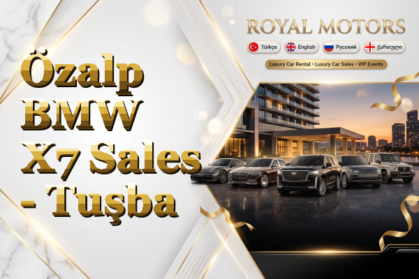 Özalp BMW X7 Sales - Tuşba