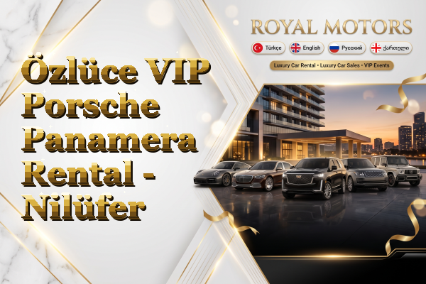 Özlüce VIP Porsche Panamera Rental - Nilüfer