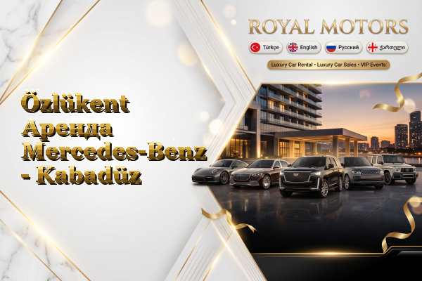 Özlükent Аренда Mercedes-Benz - Kabadüz