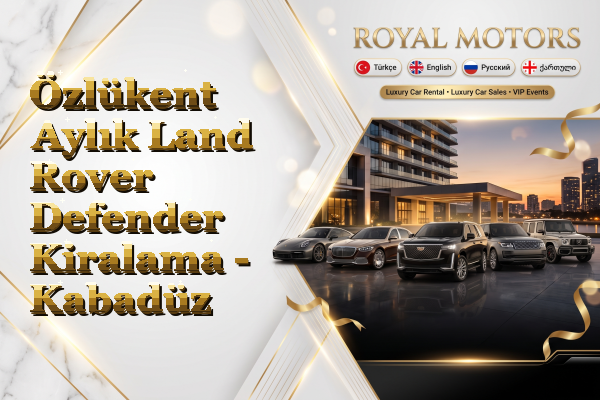 Özlükent Aylık Land Rover Defender Kiralama - Kabadüz
