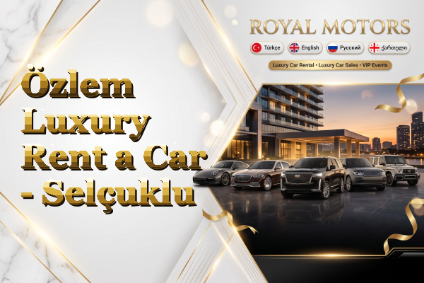 Özlem Luxury Rent a Car - Selçuklu