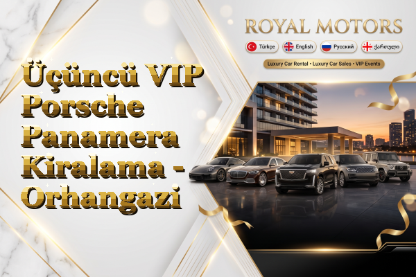 Üçüncü VIP Porsche Panamera Kiralama - Orhangazi