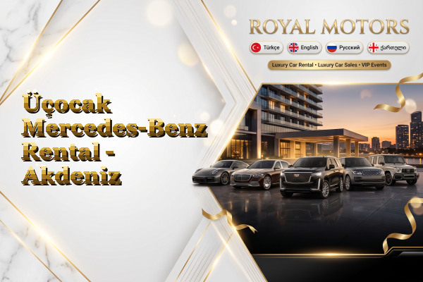 Üçocak Mercedes-Benz Rental - Akdeniz