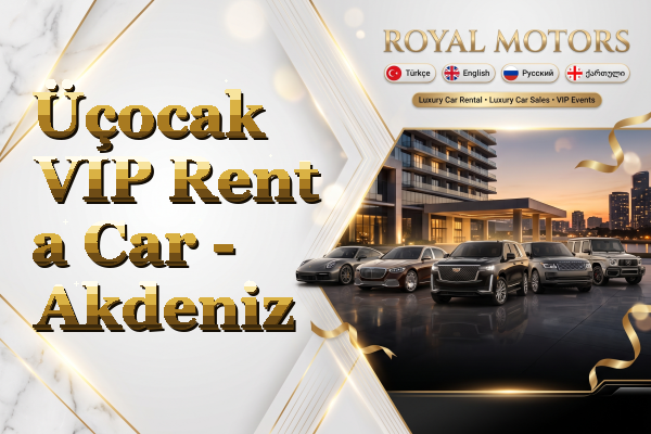 Üçocak VIP Rent a Car - Akdeniz