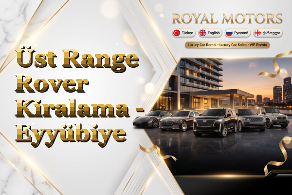 Üst Range Rover Kiralama - Eyyübiye