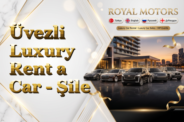 Üvezli Luxury Rent a Car - Şile