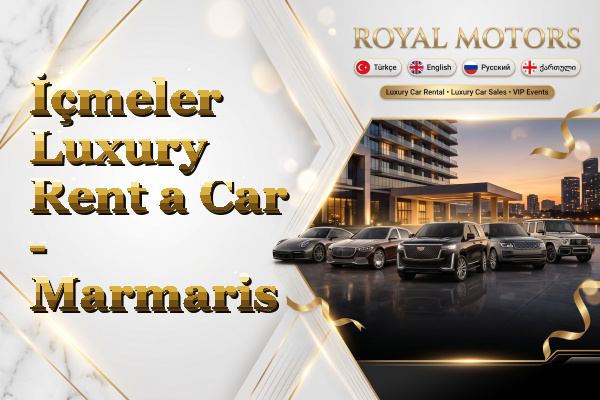 İçmeler Luxury Rent a Car - Marmaris
