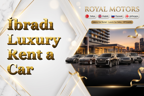 İbradı Luxury Rent a Car