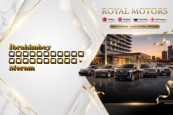 İbrahimbey ავტომობილის გაქირავება - Meram