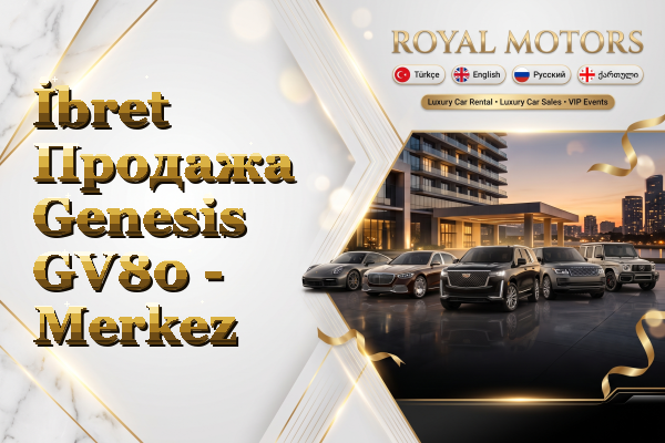 İbret Продажа Genesis GV80 - Merkez