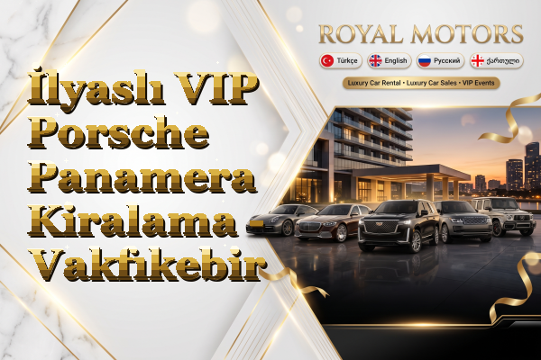 İlyaslı VIP Porsche Panamera Kiralama - Vakfıkebir