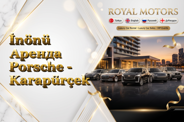 İnönü Аренда Porsche - Karapürçek