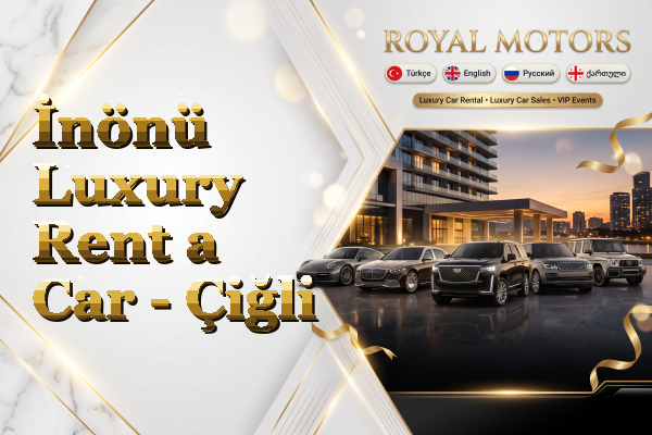 İnönü Luxury Rent a Car - Çiğli