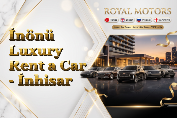 İnönü Luxury Rent a Car - İnhisar
