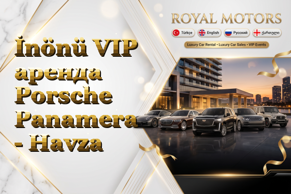 İnönü VIP аренда Porsche Panamera - Havza