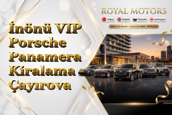 İnönü VIP Porsche Panamera Kiralama - Çayırova