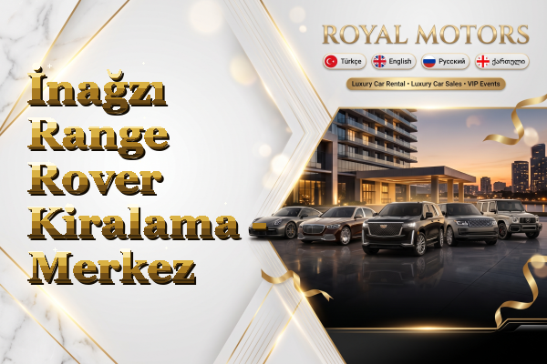 İnağzı Range Rover Kiralama - Merkez